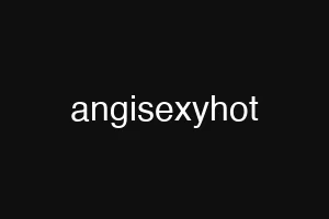 angisexyhot