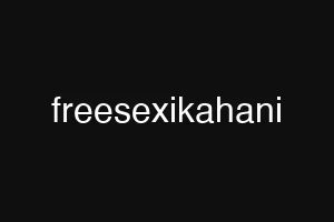 freesexikahani