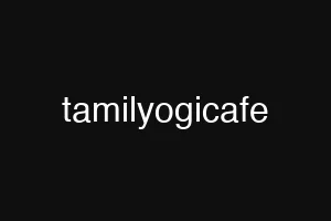 tamilyogicafe